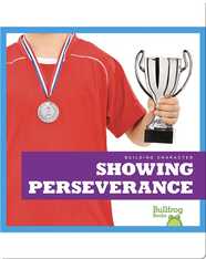 Building Character: Showing Perseverance