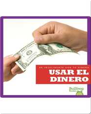 Usar el dinero (Using Money)