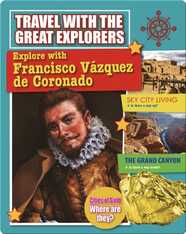 Explore with Francisco Vazquez de Coronado