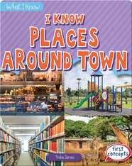 I Know Places Around Town