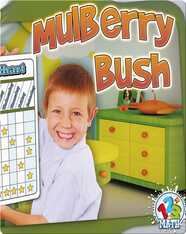 Mulberry Bush