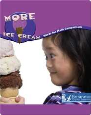 More Ice Cream
