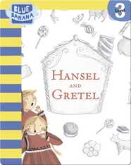 Hansel and Gretel