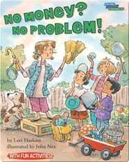 No Money? No Problem!