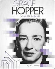 Grace Hopper: Computer Scientist