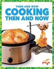 Cooking Then and Now