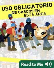 Uso Obligatorio de Cascos en Esta Área