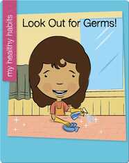 Look Out for Germs!