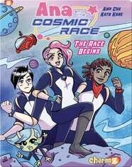 Ana and the Cosmic Race #1