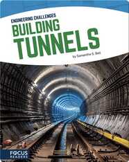 Engineering Challenges: Building Tunnels