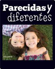 Parecidas y diferentes: Alike and Different