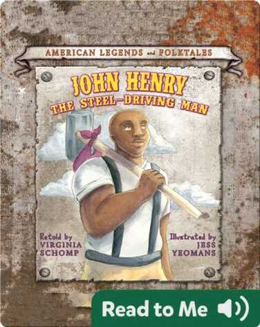 John Henry and the Steel-Driving Man book