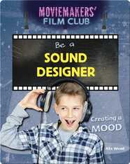 Be a Sound Designer: Creating a Mood