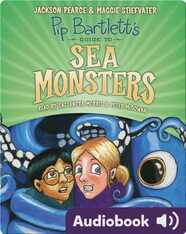 Pip Bartlett's Guide to Sea Monsters