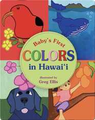 Baby's First Colors in Hawaii