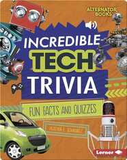 Incredible Tech Trivia: Fun Facts and Quizzes