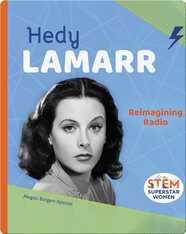 Hedy Lamarr: Reimagining Radio