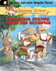Geronimo Stilton Graphic Novel #10: Geronimo Stilton Saves the Olympics