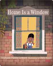 Home Is a Window