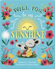 Will You Be My Sunshine