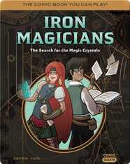 Iron Magicians: The Search for the Magic Crystals