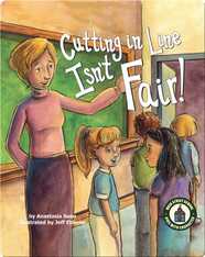 Cutting in Line Isn't Fair!