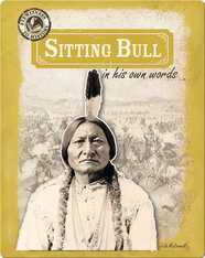 Sitting Bull in His Own Words