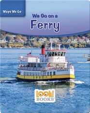 We Go on a Ferry