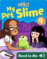 My Pet Slime Book 9: Saving Cosmo