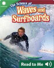 Smithsonian Readers: The Science of Waves and Surfboards