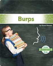 Gross Body Functions: Burps
