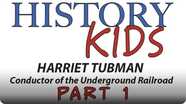 Harriet Tubman Part 1: Childhood