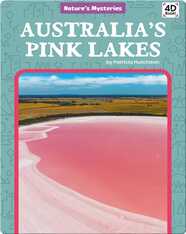 Nature's Mysteries: Australia's Pink Lakes