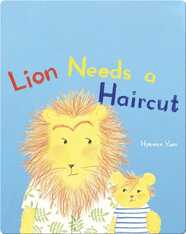Lion Needs a Haircut