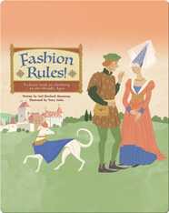 Fashion Rules!: A Closer Look at Clothing In the Middle Ages