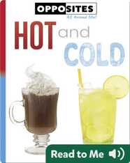 Opposites: Hot and Cold