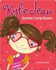 Kylie Jean: Summer Camp Queen