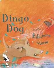 Dingo Dog and the Billabong Storm