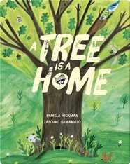 A Tree Is a Home