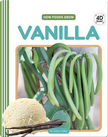 How Foods Grow: Vanilla book