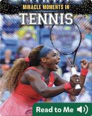 Miracle Moments in Tennis