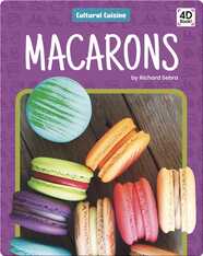 Cultural Cuisine: Macarons
