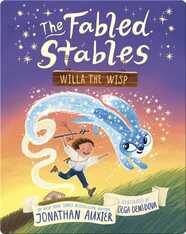 The Fabled Stables: Willa the Wisp