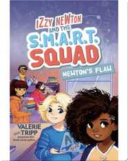 Izzy Newton and the S.M.A.R.T. Squad No. 2: Newton's Flaw