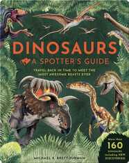 Dinosaurs: A Spotter's Guide