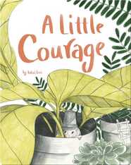 A Little Courage