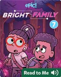 Bright Family Book 7: In Search of... Space Ramen!