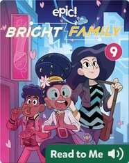 Bright Family Book 9: Gathering of the Galaxies
