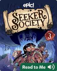 Seeker Society Book 3: Past and Present
