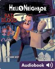 Hello Neighbor Book 4: Bad Blood